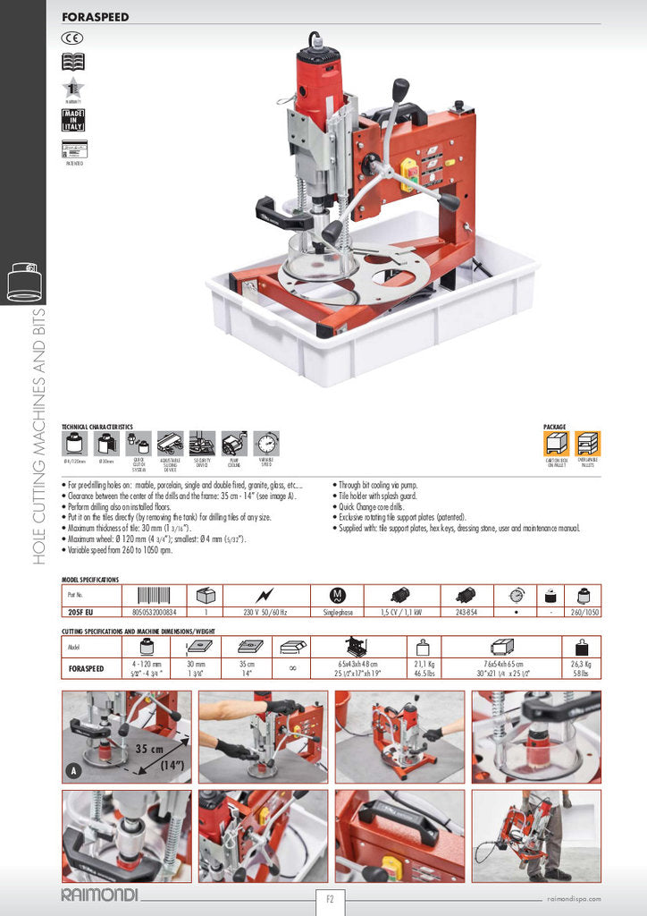 Raimondi Foraspeed 2008 Drilling Machine